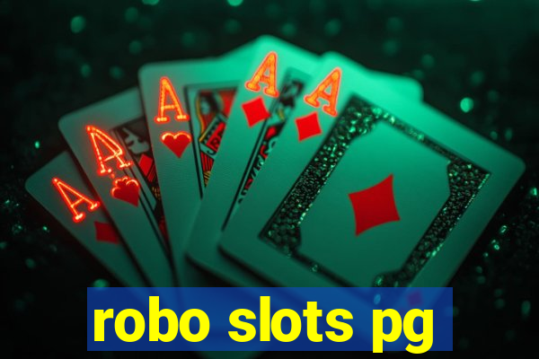 robo slots pg